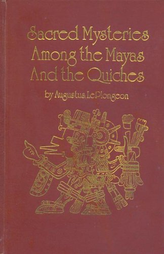 9780913510025: Sacred Mysteries Among the Mayas and the Quiches (Secret Doctrine Reference Series)