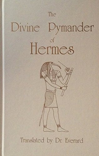 9780913510070: The Divine Pymander of Hermes Mercurius Trismegistus (Secret Doctrine Reference Series) (English and Arabic Edition)