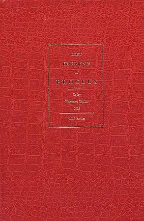 Stock image for The Fragments That Remain of the Lost Writings of Proclus, Surnamed the Platonic Successor for sale by BookEnds Bookstore & Curiosities