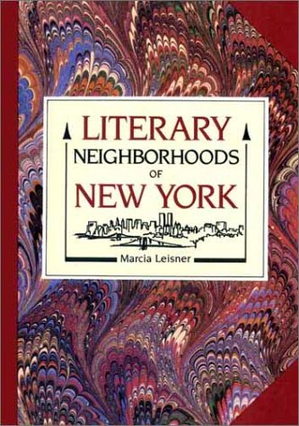 Beispielbild fr Literary Neighborhoods of New York zum Verkauf von ThriftBooks-Dallas