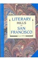 Beispielbild fr Literary Hills of San Francisco (Literary Series) zum Verkauf von Wonder Book