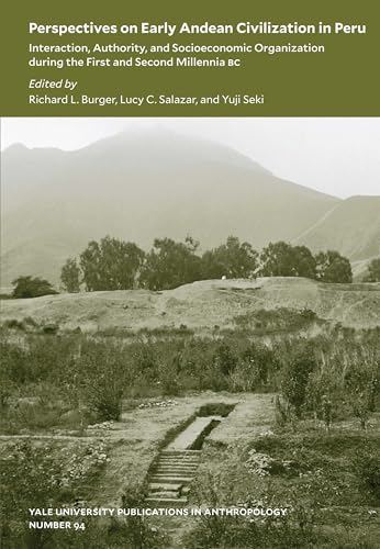 Imagen de archivo de Perspectives on Early Andean Civilization in Peru: Interaction, Authority, and Socioeconomic Organization during the First and Second Millennia B.C. . University Publications in Anthropology) a la venta por Books Unplugged