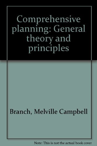 Beispielbild fr Comprehensive Planning : General Theory and Principles zum Verkauf von Better World Books