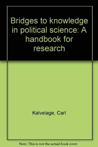 Stock image for Bridges to knowledge in political science: A handbook for research for sale by HPB Inc.
