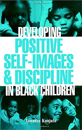 Stock image for Developing Positive Self-Images & Discipline in Black Children for sale by HPB-Emerald