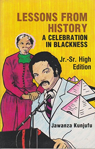 Stock image for Lessons from History, Advanced Edition: A Celebration in Blackness for sale by Once Upon A Time Books
