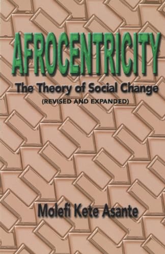 9780913543795: Afrocentricity: The Theory of Social Change