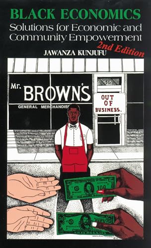 

Black Economics : Solutions for Economic and Community Empowerment