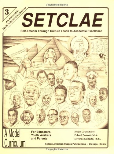 Imagen de archivo de SETCLAE, Third Grade: Self-Esteem Through Culture Leads to Academic Excellence a la venta por HPB-Emerald