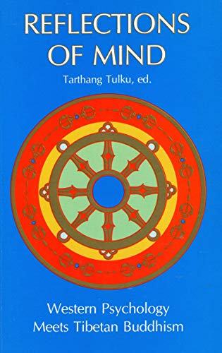 Beispielbild fr Reflections of mind: Western psychology meets Tibetan Buddhism (Nyingma psychology series) zum Verkauf von Books From California