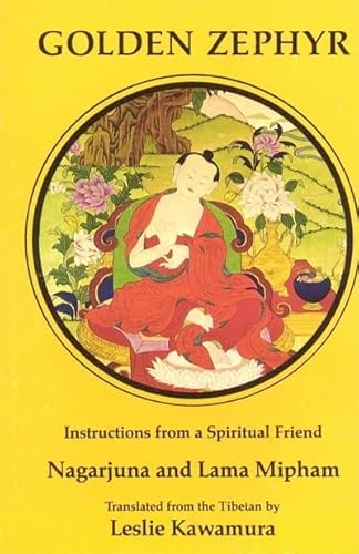9780913546215: Golden Zephyr: Instructions from a Spiritual Friend (Tibetan Translations Ser, Vol 4)