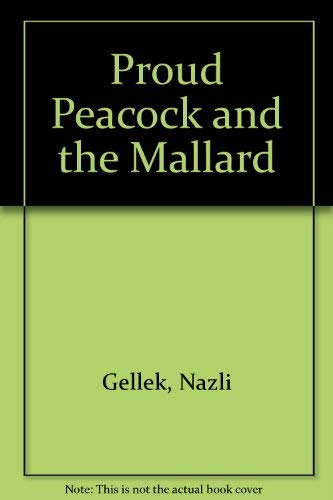 Stock image for The Proud Peacock and the Mallard : Tales of the Buddha Series for sale by Squirrel Away Books