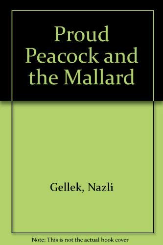 9780913546260: Proud Peacock and the Mallard
