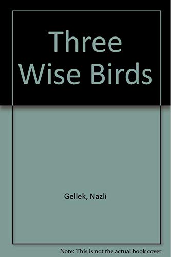 Stock image for Three Wise Birds: Tales of the Buddha Series for sale by Squirrel Away Books