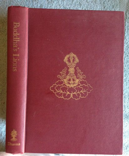 Buddha's Lions: The Lives of the Eighty-Four Siddhas (Tibetan Translation) (English and Tibetan Edition) (9780913546604) by Abhayadatta