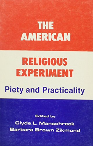 Stock image for American Religious Experiment: Piety and Practically (Studies in Ministry and Parish Life) for sale by Eighth Day Books, LLC