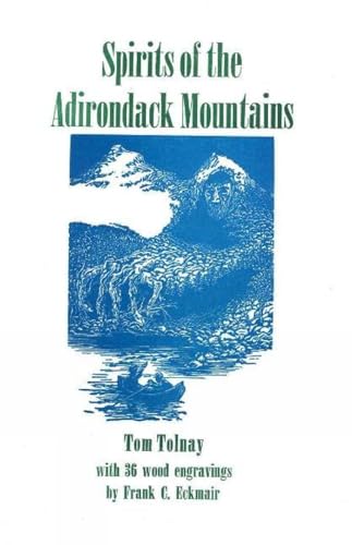 9780913559628: Spirits of the Adirondack Mountains