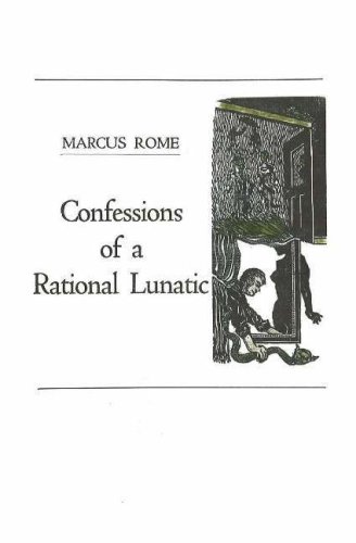 9780913559987: Confessions of a Rational Lunatic: Letterpress Edition