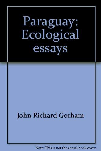 Imagen de archivo de Paraguay: ecological essays, a la venta por Better World Books
