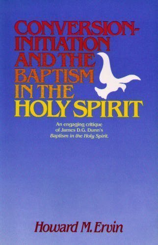 Stock image for Conversion-Initiation and the Baptism in the Holy Spirit for sale by SecondSale