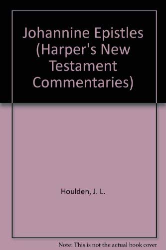 Beispielbild fr The Johannine Epistles (Harper's New Testament Commentaries) zum Verkauf von Wonder Book