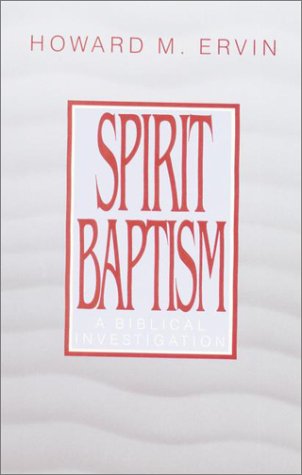 Imagen de archivo de Spirit Baptism: A Biblical Investigation a la venta por SecondSale
