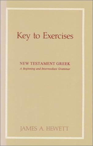 Imagen de archivo de New Testament Greek : Key to Exercises a la venta por Better World Books