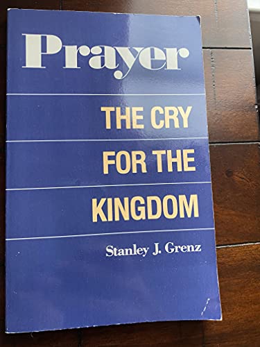 Imagen de archivo de Prayer: The Cry for the Kingdom a la venta por Redux Books