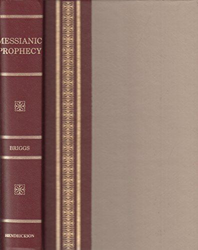 Imagen de archivo de Messianic Prophecy: The Prediction of the Fulfillment of Redemption Through the Messiah a la venta por HPB-Red