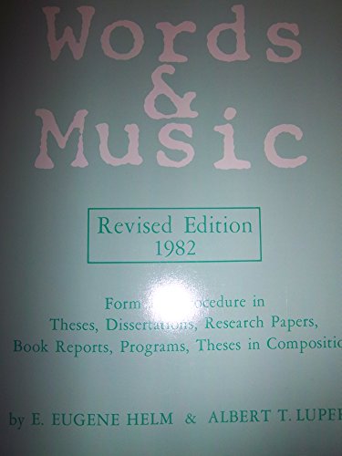 Imagen de archivo de Words and Music: Form and Procedure in Theses, Dissertations, Research Papers, Book Reports, Programs and Theses in Composition a la venta por HPB-Diamond