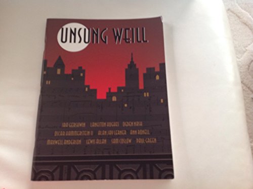 Beispielbild fr Unsung Weill: 22 Songs Cut from Broadway Shows and Hollywood Films zum Verkauf von austin books and more