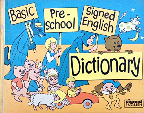 Beispielbild fr Basic Pre-School Signed English Dictionary (Signed English Series) zum Verkauf von Wonder Book