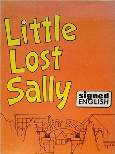 Little Lost Sally in Signed English (9780913580400) by Bornstein, Harry