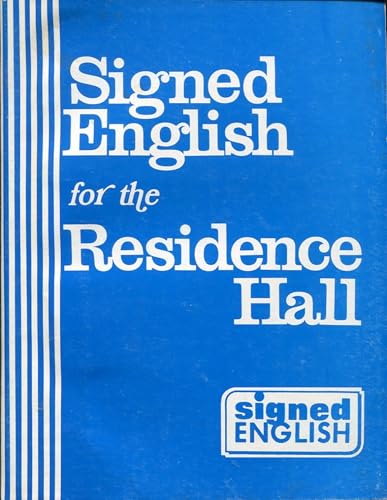 Signed English for the Residence Hall (9780913580615) by Bornstein, Harry