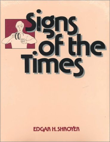 Stock image for Signs of the Times for sale by ThriftBooks-Atlanta