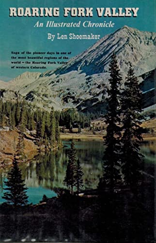 Stock image for Roaring Fork Valley for sale by Half Price Books Inc.