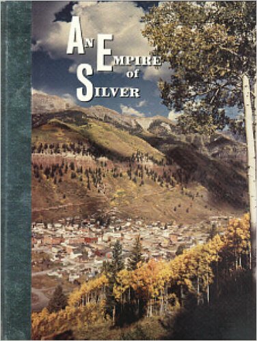 Imagen de archivo de An Empire of Silver a la venta por -OnTimeBooks-