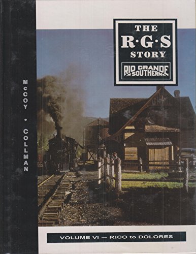 Beispielbild fr The R.G.S. Story, Vol. 6: Rico to Dolores zum Verkauf von GoldenWavesOfBooks