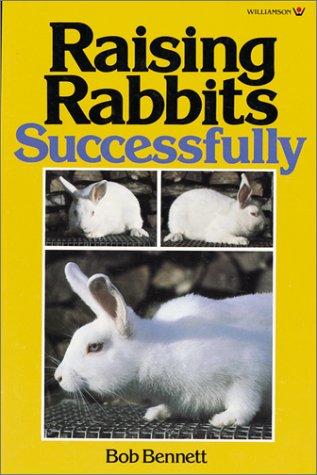 Stock image for Raising Rabbits Successfully for sale by Front Cover Books