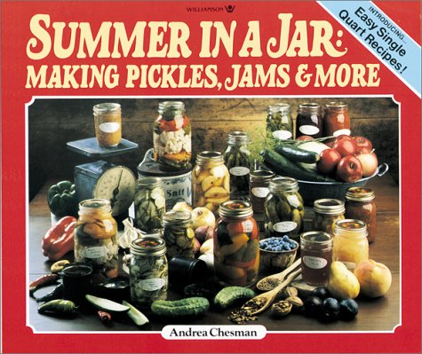 Beispielbild fr Summer in a Jar Making Pickles zum Verkauf von SecondSale