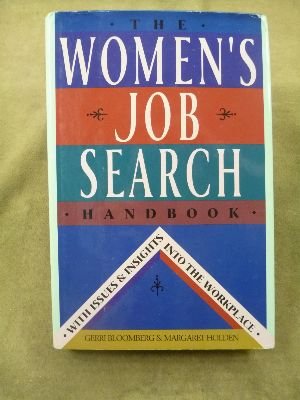 Imagen de archivo de The Women's Job Search Handbook: With Issues & Insights Into the Workplace a la venta por ThriftBooks-Atlanta