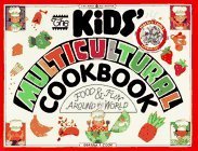 Beispielbild fr The Kids' Multicultural Cookbook: Food & Fun Around the World (Williamson Kids Can! Series) zum Verkauf von SecondSale