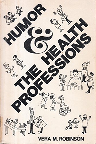 Humor and the Health Professions