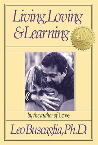 Stock image for Living, Loving & Learning for sale by Bookmonger.Ltd