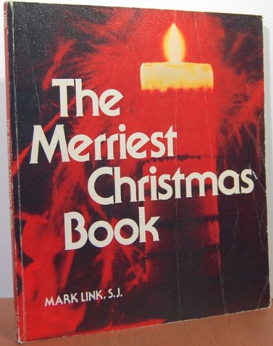 Beispielbild fr The merriest Christmas book zum Verkauf von Wonder Book