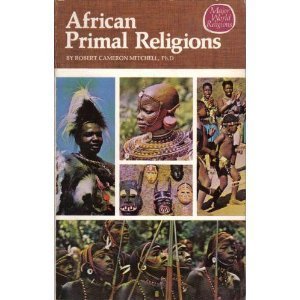 Imagen de archivo de African Primal Religions a la venta por Better World Books