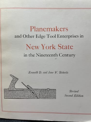 9780913602669: Planemakers and other edge tool enterprises in New York State in the nineteenth century