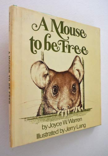 Stock image for A Mouse to Be Free, for sale by ThriftBooks-Atlanta
