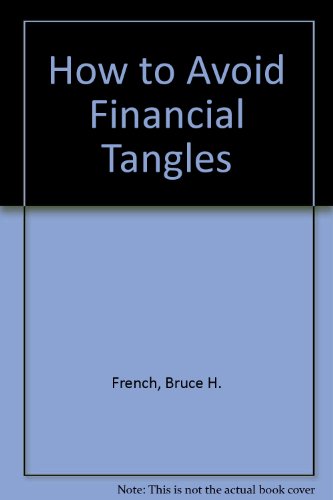 9780913610190: How to Avoid Financial Tangles