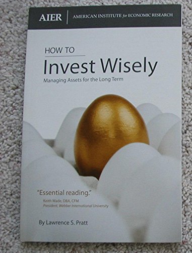 Stock image for How to Invest Wisely (MANAGING ASSETS FOR THE LONG TERM) for sale by Wonder Book
